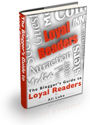 The Blogger’s Guide to Loyal Readers Released (By Popular Demand!)