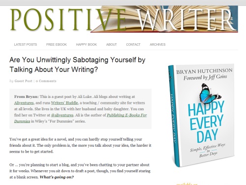 My Guest Post on Positive Writer: Talking About Your Writing