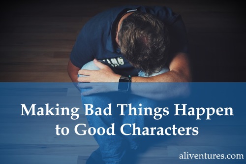 Making Bad Things Happen to Good Characters