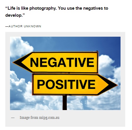 Image shows the start of a blog post that begins with the quote: "Life is like photography. You use the negatives to develop."