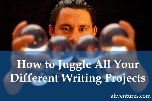 How to Juggle All Your Different Writing Projects