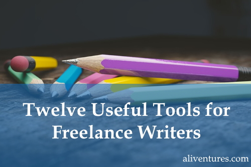 Twelve Useful Tools for Freelance Writers