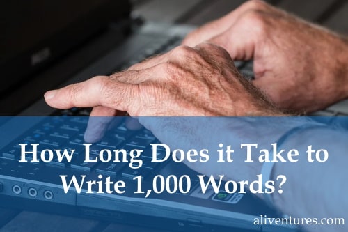 How long does it take to write 1,000 words? (Title image)