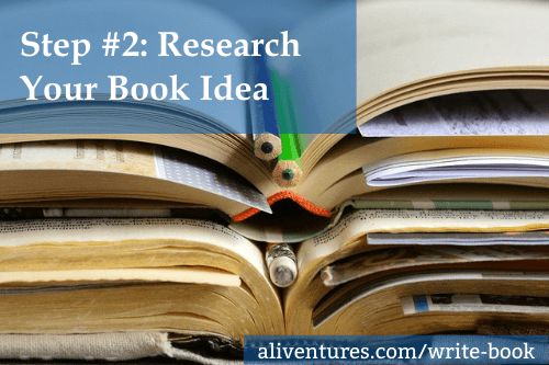 Step #2: Research Your Book Idea