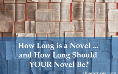 How Long is a Novel … and How Long Should YOUR Novel Be?