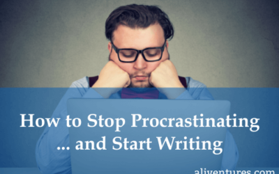 How to Stop Procrastinating … and Start Writing