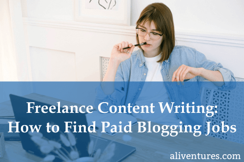 Freelance Content Writing: How to Find Paid Blogging Jobs