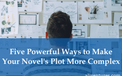 Five Powerful Ways to Make Your Novel’s Plot More Complex