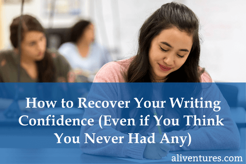 Title image: How to Recover Your Writing Confidence (Even if You Think You Never Had Any)