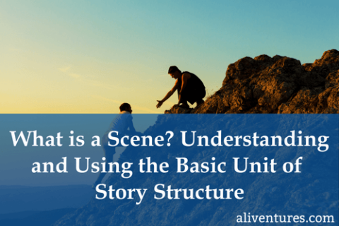 What is a Scene? Understanding the Basic Unit of Story Structure