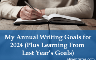 My Annual Writing Goals for 2024 (Plus Learning From Last Year’s Goals)