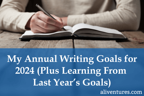 My Annual Writing Goals for 2024 (Plus Learning From Last Year’s Goals)