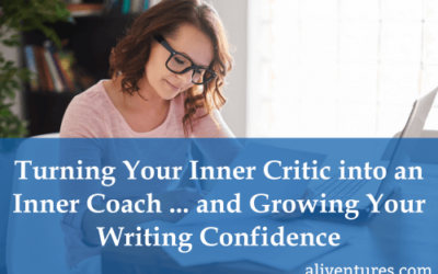 Turning Your Inner Critic into an Inner Coach … and Growing Your Writing Confidence