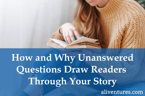 Title image: How and Why Unanswered Questions Draw Readers Through Your Story
