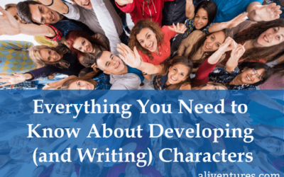 Everything You Need to Know About Developing (and Writing) Characters