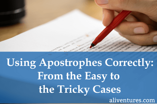 Using Apostrophes Correctly: From the Easy to the Tricky Cases