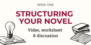 Week One: Structuring Your Novel