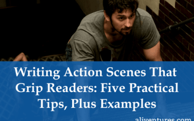 Writing Action Scenes That Grip Readers: Five Practical Tips, Plus Examples