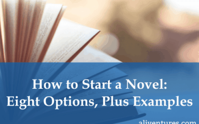 How to Start a Novel: Eight Options, Plus Examples