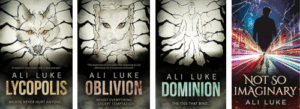 Ali's novel covers: Lycopolis, Oblivion, Dominion, and Not So Imaginary