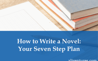 How to Write a Novel: Your Seven Step Plan