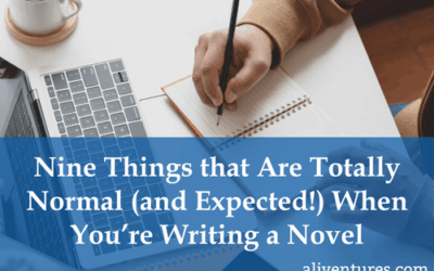 Nine Things that Are Totally Normal (and Expected!) When You’re Writing a Novel