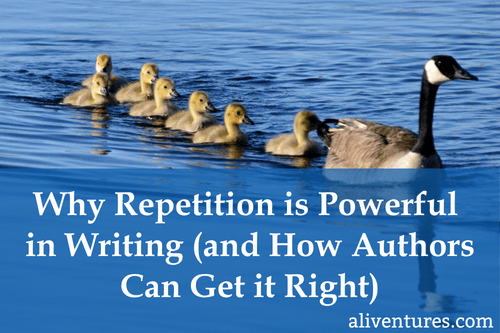 Why Repetition is Powerful in Writing (and How Authors Can Get it Right)